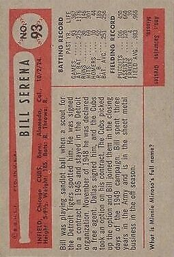 1954 Bowman #93A Bill Serena .983/.966 Fielding Avg. - NM