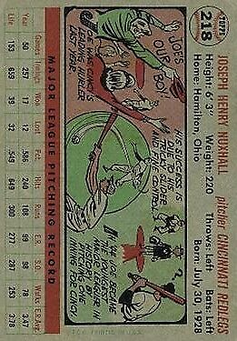 1956 Topps #218 Joe Nuxhall UER Misspelled Nuxall - NM