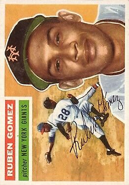 1956 Topps #9 Ruben Gomez DP - NM
