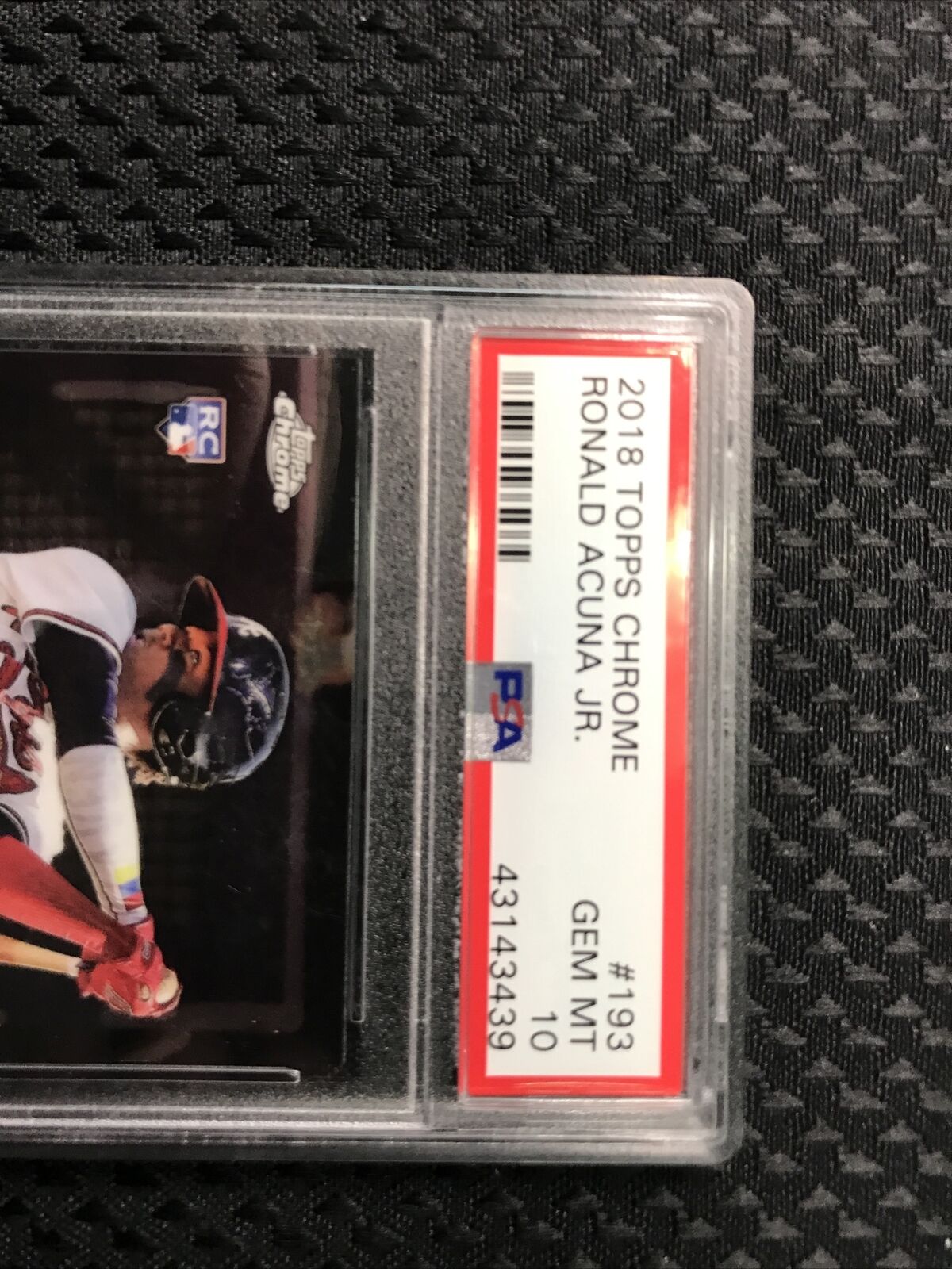 2018 Topps Chrome Ronald Acuna Jr Rookie RC #193 PSA 10 - Atlanta Braves