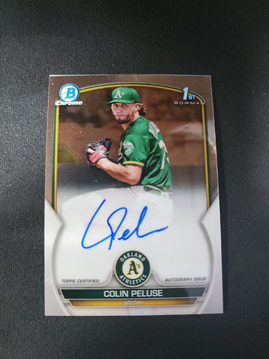 2023 Bowman Chrome Auto #CPA-CPE Colin Peluse Oakland Athletics 1st Bowman