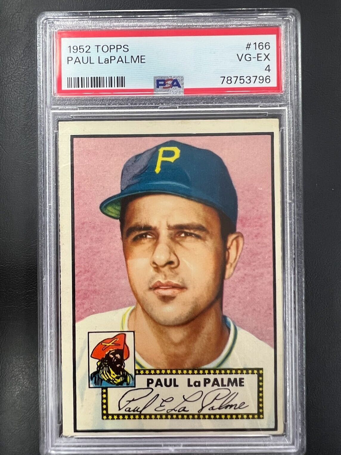 1952 Topps Paul LaPalme #166 - RC - Pittsburgh Pirates - PSA VG-EX 4 J