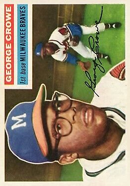 1956 Topps #254 George Crowe - NM